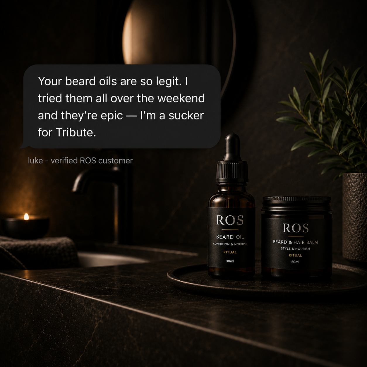 Luke, verified ROS customer, calling the beard oils legit and naming Tribute his favourite